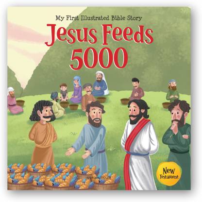 Jesus Feeds 5000: Buy Jesus Feeds 5000 by Wonder House Books at Low ...