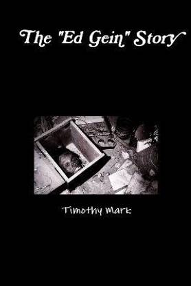 The "Ed Gein" Story