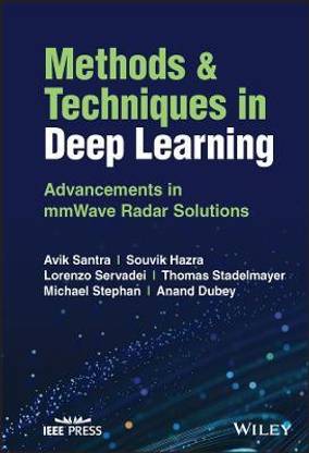 Methods and Techniques in Deep Learning
