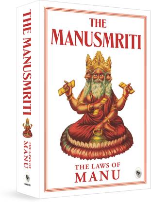 The Manusmriti: The Laws of Manu