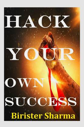 HACK YOUR OWN SUCCESS!