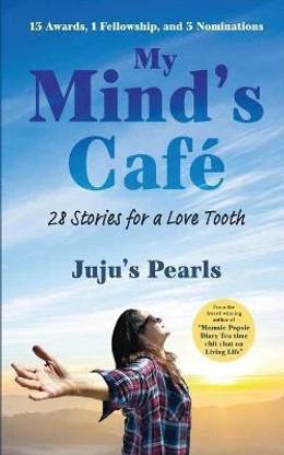 My Mind's Cafe  - 28 Stories for a Love Tooth
