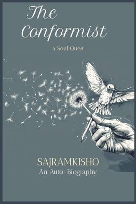 The Conformist: A Soul Quest  - A Soul Quest