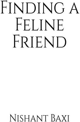 Finding a Feline Friend