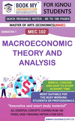 IGNOU MEC 102 Macroeconomic Theory and Analysis Quick Readable Notes | Important Topic-wise Conceptual Notes | DEGREE