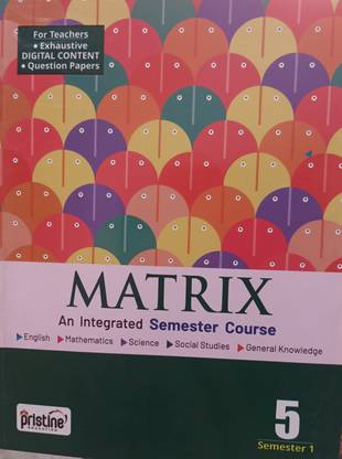 Matrix an integrated semester course class 5 semester 1