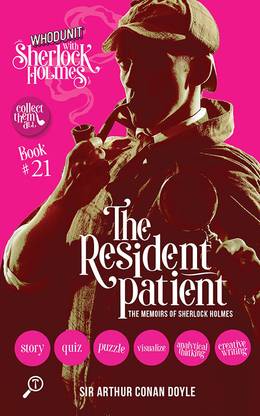 THE RESIDENT PATIENT - THE MEMOIRS OF SHERLOCK HOLMES: WHODUNIT WITH SHERLOCK HOLMES