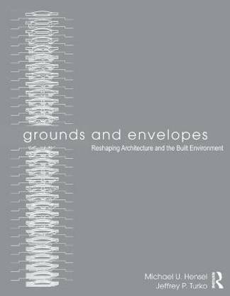 Grounds and Envelopes