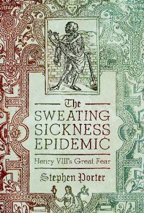 The Sweating Sickness Epidemic