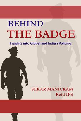 Behind the Badge: Insights into Global and Indian Policing