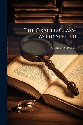 The Graded Class-Word Speller