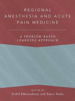 Regional Anesthesia and Acute Pain Medicine