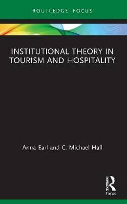 Institutional Theory in Tourism and Hospitality