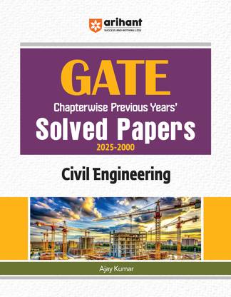 Arihant GATE Chapterwise Previous Years’ Solved Papers (2025-2000) for Civil Engineering | Fully Revision Edition for practice | For Exam 2025-26