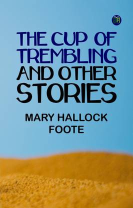 The Cup of Trembling, and Other Stories