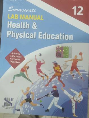 SARASWATI LAB MANUAL HEALTH & PHYSICAL EDUCATION CLASS-12