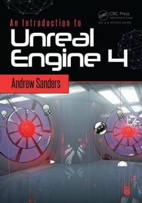 An Introduction to Unreal Engine 4