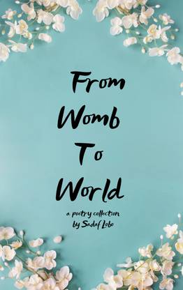 From Womb to World - A Mother’s Story