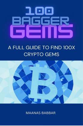 100 BAGGER GEMS  - A FULL GUIDE TO FIND 100X CRYPTO GEMS