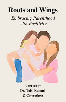 Roots and Wings: Embracing Parenthood with Positivity