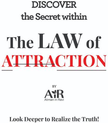 Discover the Secret Within The Law of AttraCTION