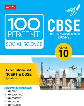 MTG 100 Percent Social-Science For Class 10 CBSE Board Exam 2024-25 | Chapter-Wise Self-evaluation Test, Theory, Diagrams Available All in One Book | As Per Rationalised NCERT & CBSE Syllabus