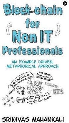 Blockchain for Non IT Professionals