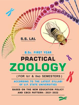 Practical Zoology For B.Sc. First Year (1st & 2nd Semesters) (Z-86) (According to NEP (New National Education Policy & CBCS Syllabus of U.P. State Universities)