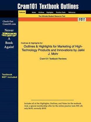 Studyguide for Marketing of High-Technology Products and Innovations by Mohr, Jakki J., ISBN 9780136049968