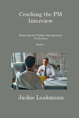 Cracking the PM Interview Book 1
