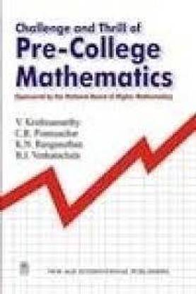 Challenge and Thrill of Pre-college Mathematics 4th  Edition