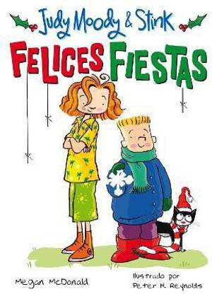 Judy Moody & Stink: !Felices fiestas! / Judy Moody & Stink: The Holy Jolliday