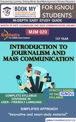 IGNOU MJM 20 Introduction to Journalism and Mass Communication In Depth Guide For Ignou Student
