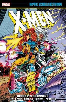 X-Men Epic Collection: Bishop's Crossing