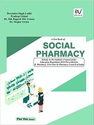 TEXT BOOK OF SOCIAL PHARMACY For D.Pharm 1st year By DEVENDRA, PRADEED ...
