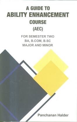 A guide to Ability Enhancement Course (AEC) - For Semester Two BA, BSc, BCom (Major/Minor)