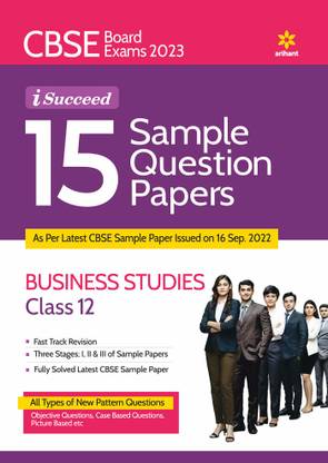 Cbse Board Exams 2023 I-Succeed 15 Sample Question Papers Business Studies for Class 12th