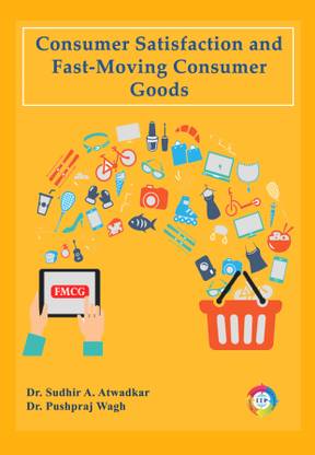 Consumer Satisfaction and Fast-Moving Consumer
Goods
