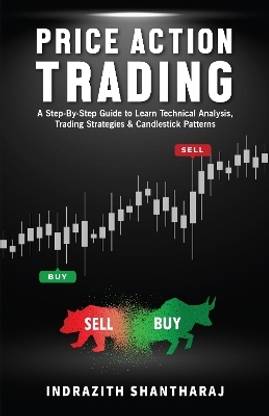 Price Action Trading: A Step by Step Guide to Learn Technical Analysis, Trading Strategies & Candlestick Patterns (English)