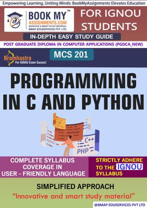 IGNOU MCS 201 Programming in C and Python In Depth Guide For Ignou Student