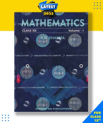 R D Sharma Mathematics for Class 12 Set of 2 Vol. -CBSE Examination 2023-24 Paperback, R.D. Sharma|New Latest Edition For 2025-2026