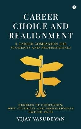 Career Choice and Realignment