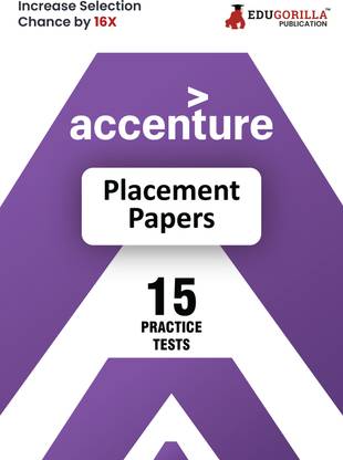 Accenture Placement Papers Book  - 2024 Cognitive/Technical Assessment | 15 Practice Tests (Solved Objective Questions) with Free Access to Online Tests