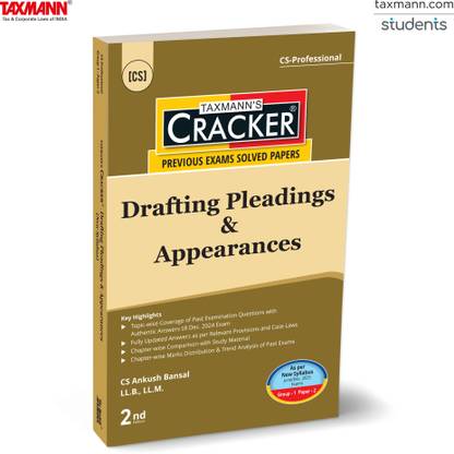 Taxmann's CRACKER for Drafting Pleadings & Appearances (Paper 2 | Drafting/DPA) – Covering past exam questions (topic-wise) & detailed answers | CS Professional | New Syllabus | June/Dec. 2025 Exams