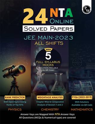 PW 24 Online JEE Main 2023 PYQs with Solutions All shifts of Session 1 & 2 with Detailed Weightage Analysis, Rank Predictor & Difficulty Rating | 5 Mock Tests | Physics, Chemistry & Mathematics