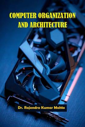Computer Organization and Architecture