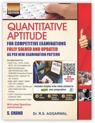 Quantitative Aptitude (Revised Edition 2025): For All Govt. Competitive Exams for Banking, SSC CGL CHSL MTS GD, RRB RailwayNTPC, Group D, Police, UPSC Civil Service, IBPS, SBI BANK PO | Mathematics (Maths) | Best S Chand Exam Book 2025