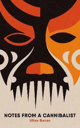 Notes from a Cannibalist 2021