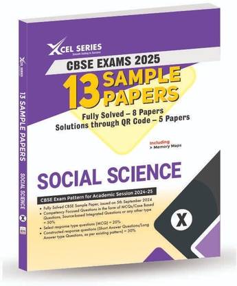 CBSE SAMPLE QUESTION PAPERS CLASS X( CBSE-2024 EXAMS)  - Xcel Series CBSE Sample Paper SOCIAL SCIENCE Class 10 for 2025 Board Exam