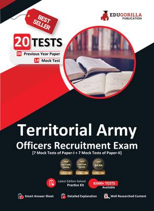 Territorial Army Officers  - 2024 | Paper I and II | 14 Mock Tests and 6 Previous Year Papers (2000 Solved Questions) with Free Access to Online Tests
